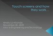 Touch screens and how they work…