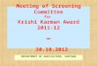 Meeting of Screening Committee for  Krishi Karman Award 2011-12 on   30.10.2012