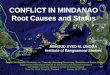CONFLICT IN MINDANAO Root Causes and Status