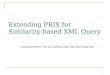 Extending PRIX for  Similarity-based XML Query