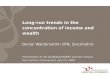 Long-run trends in the concentration of income and wealth