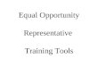 Equal Opportunity Representative  Training Tools