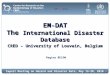 EM-DAT The  International  Disaster Database