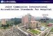 Joint Commission International  Accreditation Standards for Hospital