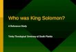 Who was King Solomon?