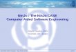 NinJo :  The NinJo CASE Computer Aided Software Engineering
