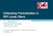 Detecting Periodicities in RR Lyrae Stars