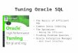 Tuning Oracle SQL