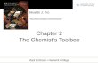 Chapter 2 The Chemist ’ s Toolbox