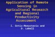 Application of Remote Sensing in Agricultural Research and Regional Productivity Assessment