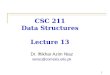 CSC 211 Data Structures Lecture 13