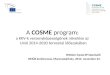 A  COSME  program:  a KKV-k versenyképességének növelése az   Unió 2014-2020 tervezési időszakában