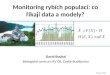 Monitoring  rybích populací :  co říkají data a modely?