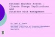 Extreme Weather Events – Climate Change Implications and  Disaster Risk Management