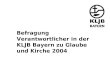Befragung Verantwortlicher in der KLJB Bayern zu Glaube und Kirche 2004