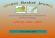 Journal de la Commission minibasket du Comité des Vosges SAISON 2008 / 2009