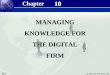 MANAGING KNOWLEDGE FOR THE DIGITAL FIRM