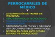 FERROCARRILES DE MÉXICO Y
