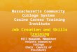 Massachusetts Community  College System  Casino Career Training Institute