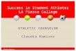 Success in Student Athletes  LA Pierce College