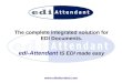 The complete integrated solution for EDI Documents. edi-Attendant  IS EDI made easy