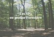 Les SIG en gestion Forestière