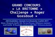 GRAND CONCOURS  « LA BRETONNE » Challenge « Roger Goasdoué »