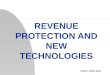 REVENUE PROTECTION AND NEW TECHNOLOGIES