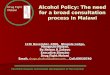 Drug Fight Malawi Alcohol Policy: The need for a broad consultation process in Malawi