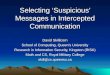 Selecting ‘Suspicious’ Messages in Intercepted Communication