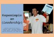 Kepemimpinan  ( Leadership )