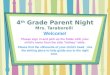 4 th  Grade Parent Night