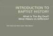 INTRODUCTION TO BAPTIST HISTORY
