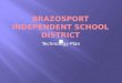 Brazosport  Independent School District