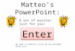 Matteo’s PowerPoint: