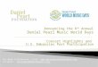 Announcing the 6 th  Annual Daniel Pearl Music World Days