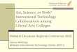 Art, Science, or Both? Instructional Technology Collaborations among  Liberal Arts Colleges