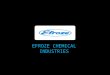 EFROZE CHEMICAL INDUSTRIES