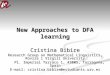 New Approaches to DFA learning