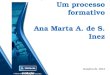 Avaliação de Currículo:  Um processo formativo Ana Marta A. de S. Inez