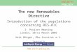 The new Renewables Directive Introduction of the regulations concerning RES-H/C