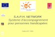 S.A.P.H. NETWORK Systeme d’accompagnement pour personnes handicapées