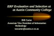 ERP Evaluation and Selection at   at Austin Community College