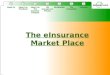The eInsurance Market Place