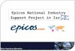 Epicos National Industry Support Project in Israel