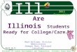 Are Illinois   Students Ready for College/Career?