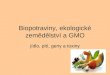 Biopotraviny, ekologické zemědělství a GMO