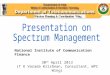 Presentation on  Spectrum Management