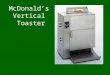 McDonald’s Vertical  Toaster