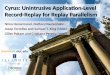 Cyrus: Unintrusive Application-Level Record-Replay for Replay Parallelism